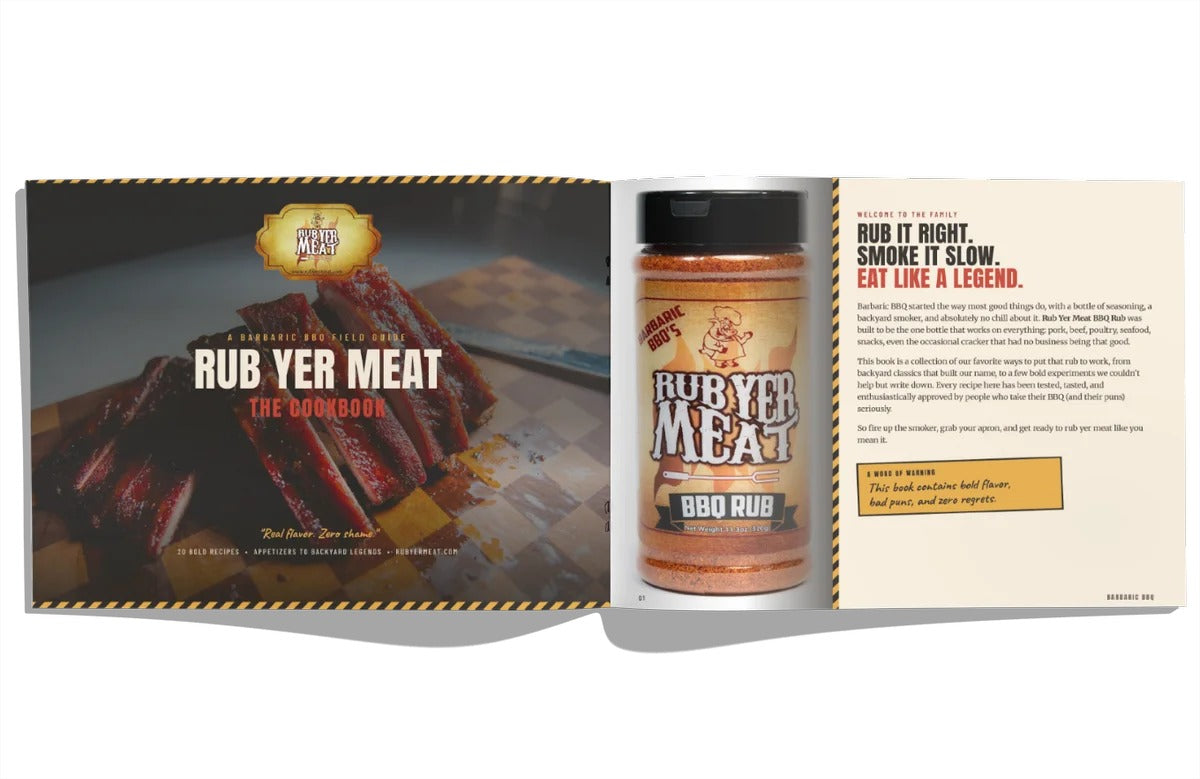 Rub Yer Meat - The Cookbook